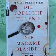 Die tödliche Tugend der Madame Blandel von Marie Oellissier ( 22158 )