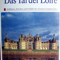 Das TAL der LOIRE - DuMont Kunst-Reiseführer - Loire-Schlösser, Orleans, Angers