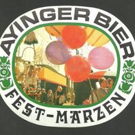 ALT ! Bieretikett "Ayinger Bier : Fest-Märzen" Brauerei Aying Lkr. München Bayern