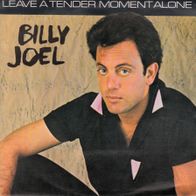 Billy Joel - Leave A Tender Moment Alone (Single Vinyl, 7", 1983) - neuwertig -