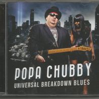 Popa Chubby " Universal Breakdown Blues " CD (2013)