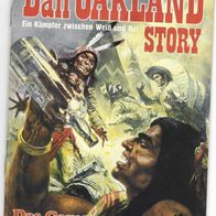 Zauberkreis Western Dan Oakland Story " Das Camp am Bärenfluss " von U. H. Wilken