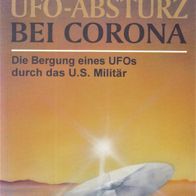Stanton T. Friedman, Don Berliner - Der UFO-Absturz bei Corona: Die Bergung eines UFO