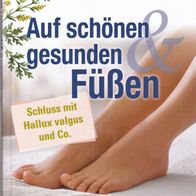 Andrea Christiansen - Auf schönen & gesunden Füßen: Schluss mit Hallux valgus (NEU)