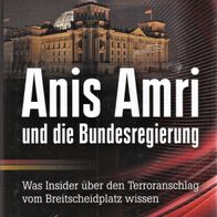 Stefan Schubert - Anis Amri und die Bundesregierung: Was Insider über den ... (NEU)