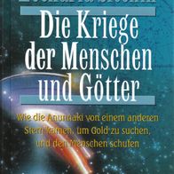 Zecharia Sitchin - Die Kriege der Menschen und Götter: Wie die Anunnaki von ... (NEU)