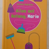 Alles auf Anfang, Marie" von Ursula Schröder