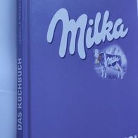 Milka, Das Kochbuch von Kordula Werner