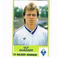 Panini Fussball 1985 Ulf Quaisser SV Waldhof Mannheim Bild 237