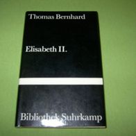 Thomas Bernhard, Elisabeth II.