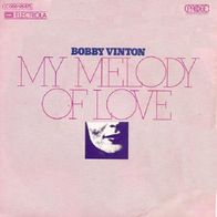Bobby Vinton - My Melody Of Love / I´ll Be Loving You -7"- Probe 1C 006-95875 (D)1974