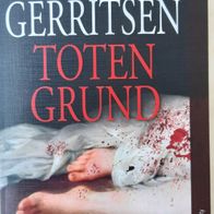 Totengrund Sektenthriller von Tess Gerritsen / SEHR GUT ! Weltbildausgabe aus 2014 !