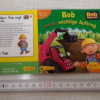Bob der Baumeister - Bob der wichtige Auftrag - Pixi-Serie 183 Nr. 1652