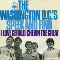 The Washington D.C.´s - Speek And Find / I Love Gerald...... - 7" - CBS 2464 (D) 1967