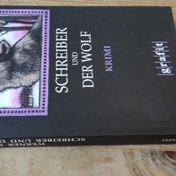 Schreiber und der Wolf von Schmitz, Werner