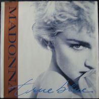 Madonna - true blue - Maxi / 12" / 45 rpm - 1986 - Kult