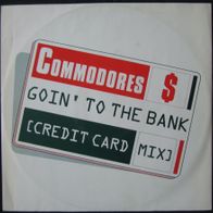 Commodores - goin`to the bank ( credit card mix ) - Maxi / 12" / 45 rpm - 1986 - Kult