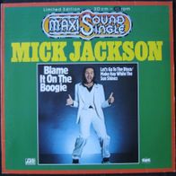 Mick Jackson - blame it on the boogie - Maxi Single / 12" / 45 rpm - 1978 - red waxx