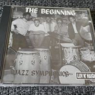 Jazz Symphonics - The Beginning °CD