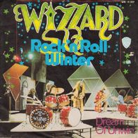 Wizzard - Rock ´N Roll Winter / Dream Of Unwin - 7" - WB 16 357 (D) 1974