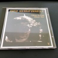 David Murray Quartet - I Want To Talk About You °CD