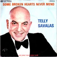 Telly Savalas "Some broken hearts never mend" 7inch Single mit Cover (05)