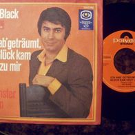 Roy Black - 7" Ich hab geträumt, das Glück kam heut zu mir - n. mint !!