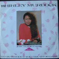 Shirley Murdock - truth or dare ( Remix ) - Maxi / 12" / 45 rpm - 1986 - rare