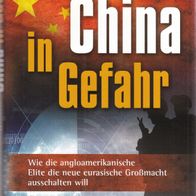Buch - F. William Engdahl - China in Gefahr: Wie die angloamerikanische Elite die ...