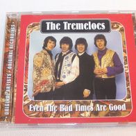 The Tremeloes / Even The Bad Times Are Good, CD - Disky Records 2001