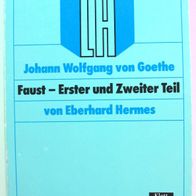 Klett Lektürenhilfen - Faust - Erster und Zweiter Teil - J. W. von Goethe - E. Hermes