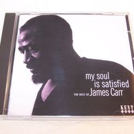 James Carr / The Rest Of James Carr - My Soul Is Satisfied, CD - Kent / ACE Rec. 2004