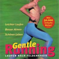 Buch - Wim Luijpers, Rudolf Nagiller - Gentle Running: Laufen nach Feldenkrais