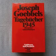 Joseph Goebbels Tagebücher 1945 (Gebundene Ausgabe)