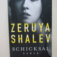 Zeruya Shalev: Schicksal