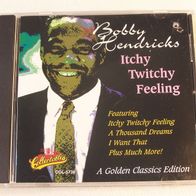 Bobby Hendricks / Itchy Twitchy Feeling, CD - Collectables Records 1996