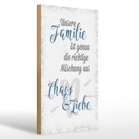 Holzschild Spruch 20x30cm unsere Familie Chaos Liebe Holz Deko Schild