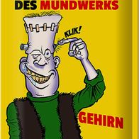 Blechschild Spruch 20x30cm Vor Inbetriebnahme des Mundwerks Deko Schild
