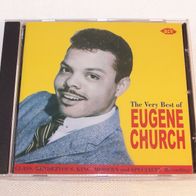 Eugene Church / The Very Best Of Eugene Church, CD - ACE Records 2005