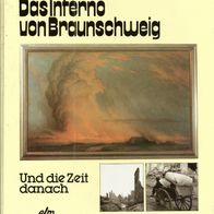 Das Inferno von Braunschweig * * Buch