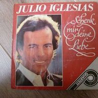 DDR, Ostalgie, Hitmusik, Amiga Schallplatte, Julio Iglesias Schenk mir Deine Liebe