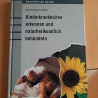 Sybille Wirth-Wille: Kinderkrankheiten erkennen ... geb