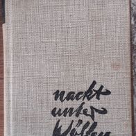 Nackt Unter Wölfen" Abenteuer /2. Weltkriegs- KZ- Roman v. Bruno Apitz 1961 !