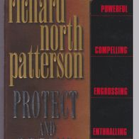 Richard North Patterson: Protect and Defend