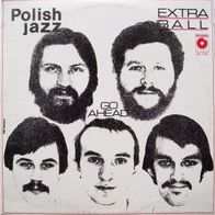 Extra Ball - Go Ahead LP Poland M-