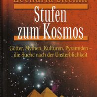 Zecharia Sitchin - Stufen zum Kosmos: Götter, Mythen, Kulturen, Pyramiden - ... (NEU)