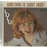LULU * * Something to shout about * * CD * *
