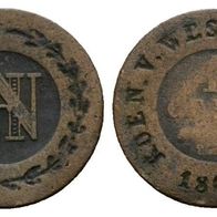 Altdeutschland Kleinmünze Westfalen 1 centime 1809 Napoleon, s. Scan