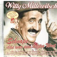 CD * * WILLI Millowitsch * * Schnaps, das war ... * * 2 CD * *