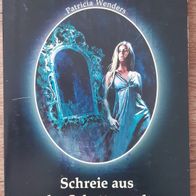 Schreie aus der Schattenwelt" v. P. Wenders/ Romantic-Mystery Roman / Moewig Ver.